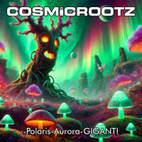 Cosmicrootz -Polaris-Aurora-GIGANT! Auto